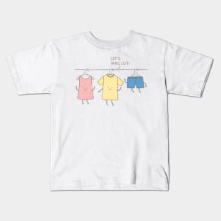 Let's hang out! Kids T-Shirt